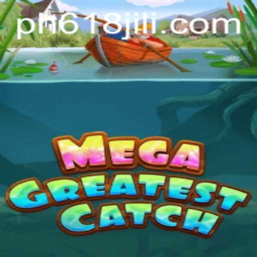 Exploring MegaGreatestCatch: A New Horizon in Gaming