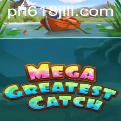 Exploring MegaGreatestCatch: A New Horizon in Gaming