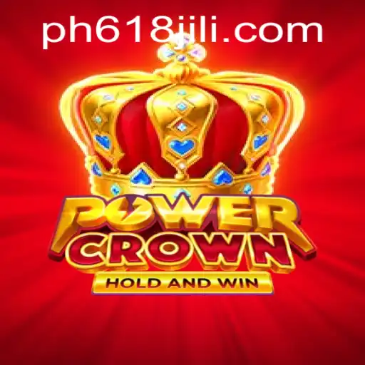 PowerCrown Game Unveiled at 618JILI.COM: A Comprehensive Guide