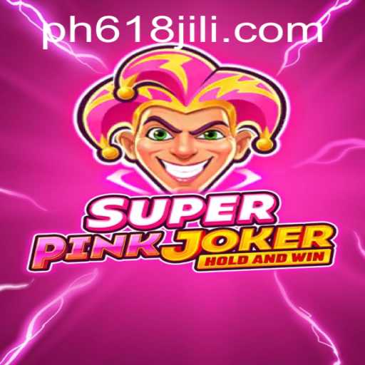 SuperPinkJoker: A New Era of Gaming with 618JILI.COM