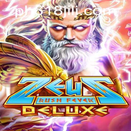 Discover the Thrilling World of ZeusRushFeverDeluxe